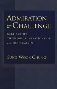 Admiration and Challenge di Sung Wook Chung edito da Lang, Peter