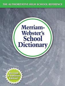 Merriam-Webster's School Dictionary di Merriam-Webster Inc. edito da MERRIAM WEBSTER INC