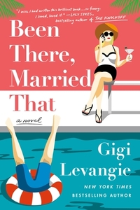 Been There, Married That di Gigi Levangie Grazer edito da GRIFFIN