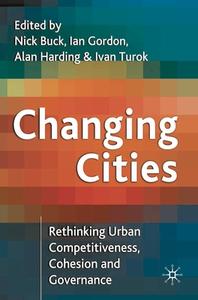 Changing Cities di Nick Buck, Ian Richard Gordon, Alan Harding edito da Macmillan Education UK