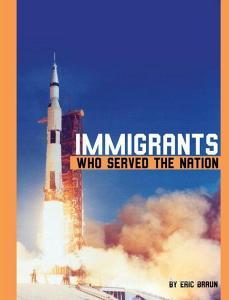 Immigrants Who Served the Nation di Eric Braun edito da CAPSTONE PR