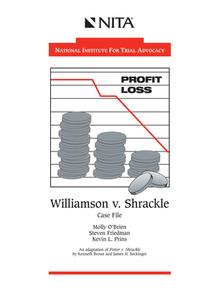 Williamson v. Shrackle: Case File di Steven Friedman, Molly Townes O'Brien, Kevin L. Prins edito da ASPEN PUBL