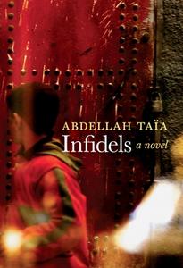 Infidels di Abdellah Taia edito da Seven Stories Press,U.S.