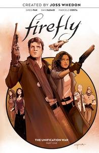 Firefly: The Unification War Vol. 1, Volume 1 di Pak edito da BOOM STUDIOS