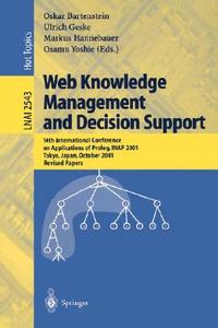 Web Knowledge Management and Decision Support edito da Springer Berlin Heidelberg