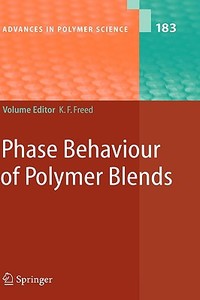 Phase Behavior Of Polymer Blends edito da Springer-verlag Berlin And Heidelberg Gmbh & Co. Kg