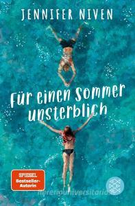Für einen Sommer unsterblich di Jennifer Niven edito da FISCHER KJB