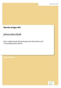 Jahresabschluß di Monika Krüger-Ohl edito da Diplom.de