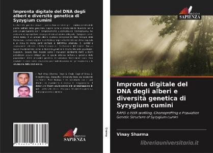 Impronta digitale del DNA degli alberi e diversità genetica di Syzygium cumini di Vinay Sharma edito da Edizioni Sapienza