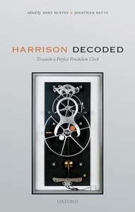 Decoding Harrison di Rory McEvoy edito da Oxford University Press