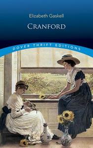 Cranford di Elizabeth Cleghorn Gaskell edito da DOVER PUBN INC