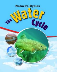 The Water Cycle di Sally Morgan, David Smith edito da Hachette Children's Books