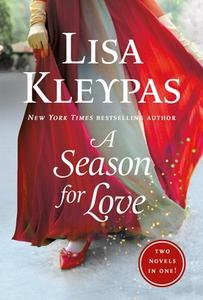 A Season for Love: 2-In-1 di Lisa Kleypas edito da ST MARTINS PR