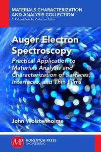 Auger Electron Spectroscopy di John Wolstenholme edito da Momentum Press