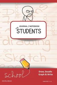 Journal Notebook for Students Draw, Doodle, Graph & Write: Thinker Composition Notebook for Students & Homeschoolers, Sc di Digital Bread edito da LIGHTNING SOURCE INC