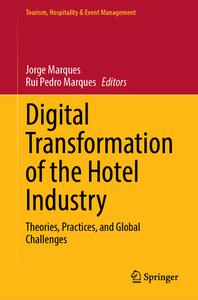Digital Transformation of the Hotel Industry edito da Springer International Publishing