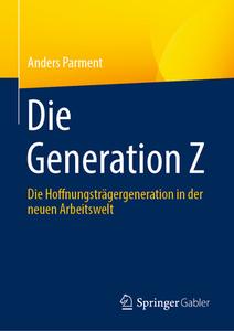 Die Generation Z di Anders Parment edito da Springer-Verlag GmbH
