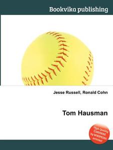 Tom Hausman edito da Book On Demand Ltd.