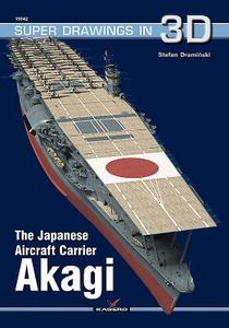 The Japanese Aircraft Carrier Akagi di Stefan Draminski edito da Kagero Oficyna Wydawnicza
