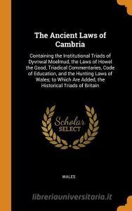 The Ancient Laws Of Cambria di Wales edito da Franklin Classics Trade Press