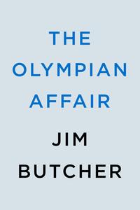 The Olympian Affair di Jim Butcher edito da ACE