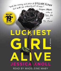 Luckiest Girl Alive di Jessica Knoll edito da Simon & Schuster Audio