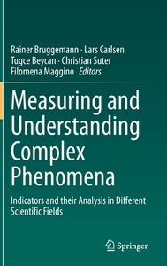Measuring and Understanding Complex Phenomena edito da Springer International Publishing