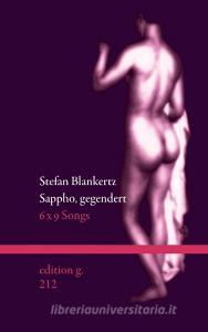 Sappho, gegendert di Stefan Blankertz edito da Books on Demand