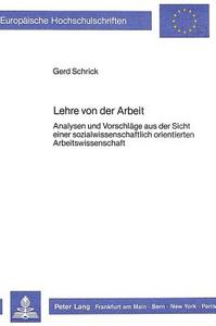 Lehre von der Arbeit di Gerd Schrick edito da Lang, Peter GmbH