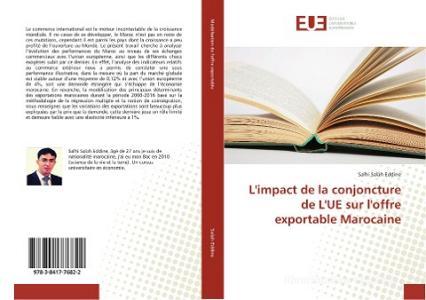 L'impact de la conjoncture de L'UE sur l'offre exportable Marocaine di Salhi Salah Eddine edito da Editions universitaires europeennes EUE