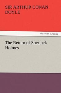 The Return of Sherlock Holmes di Sir Arthur Conan Doyle edito da tredition GmbH