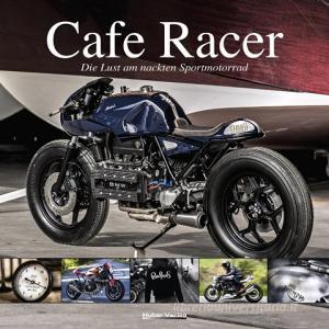 Cafe Racer di Carsten Heil, Stephan H. Schneider edito da Huber Verlag