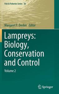 Lampreys: Biology, Conservation and Control edito da Springer Netherlands