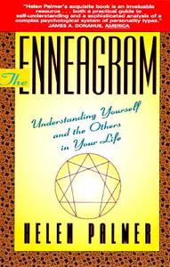The Enneagram: Understanding Yourself and the Others in Your Life di Helen Palmer edito da HARPER ONE