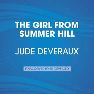The Girl from Summer Hill di Jude Deveraux edito da Random House Large Print Publishing