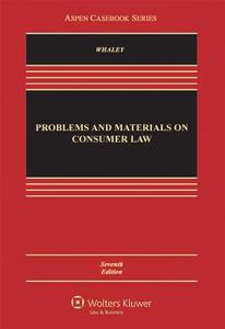 Problems and Materials on Consumer Law, Seventh Edition di Douglas J. Whaley edito da Aspen Publishers