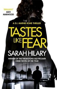 Tastes Like Fear (D.I. Marnie Rome 3) di Sarah Hilary edito da Headline Publishing Group