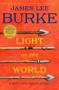 Light of the World di James Lee Burke edito da Large Print Press