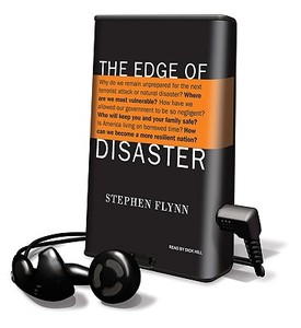 The Edge of Disaster di Stephen Flynn edito da Findaway World