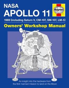 Apollo 11 Manual di Chris Riley, Phil Dolling edito da Haynes Publishing Group