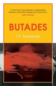 Butades di T. P. Sweeney edito da Limehouse Books