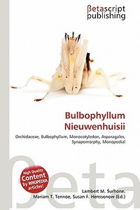Bulbophyllum Nieuwenhuisii edito da Betascript Publishing