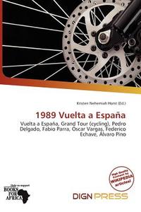 1989 Vuelta A Espa A edito da Dign Press