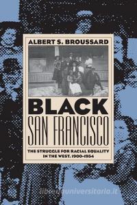 Black San Francisco (PB) di Albert S. Broussard edito da REGENTS PR OF KANSAS