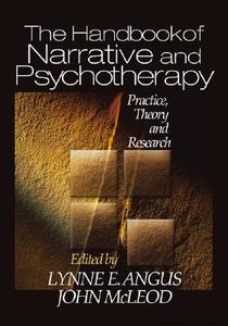 The Handbook of Narrative and Psychotherapy di Lynne E. Angus edito da SAGE Publications, Inc