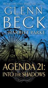 Agenda 21: Into the Shadows di Glenn Beck edito da POCKET BOOKS