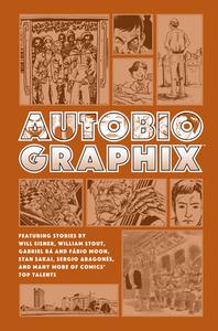 Autobiographix (Second Edition) di Will Eisner, William Stout, Gabriel Ba edito da DARK HORSE COMICS