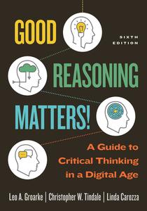 Good Reasoning Matters! di Leo Groarke, Christopher W. Tindale, Linda Carozza edito da Broadview Press Ltd