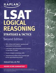 Kaplan Lsat Logical Reasoning Strategies & Tactics di Deborah Katz edito da Kaplan Publishing