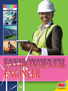 Environment Engineer di Tammy Gagne edito da AV2 BY WEIGL